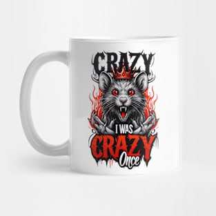 crazy i was crazy once quote Mug